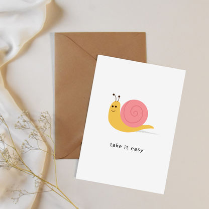Take It Easy - Motivational Greeting Card