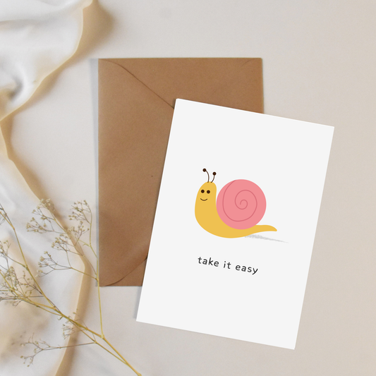 Take It Easy - Motivational Greeting Card