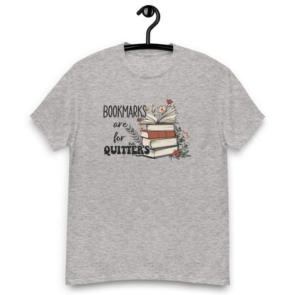 Bookmarks Are for Quitters T-Shirt